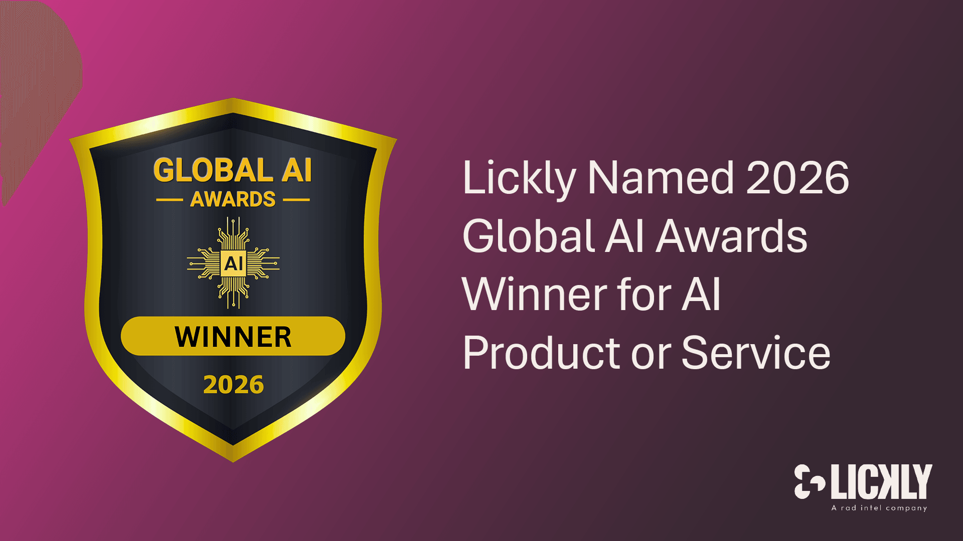 Lickly 2026 Global AI Awards winner for AI Product or Service.